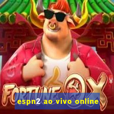 espn2 ao vivo online